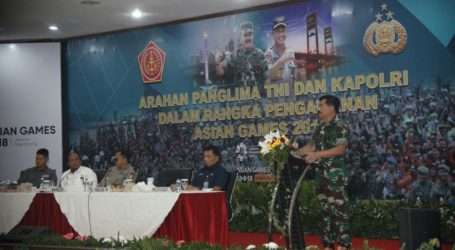 Panglima TNI Ingin Asian Games 2018 Sukses