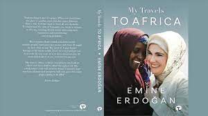 Ibu Negara Turki Luncurkan Buku Kunjungan ke Afrika