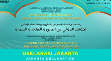Konfrensi Internasional MUI Hasilkan “Deklarasi Jakarta”