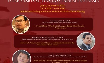 UGM Selenggarakan Seminar Nasional Bahas Palestina di Mahkamah Internasional dan Peran Indonesia